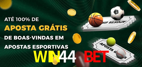 WIN44 BET Ate 100% de Aposta Gratis